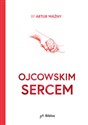 Ojcowskim sercem  Polish bookstore