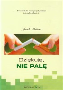 Dziękuję, nie palę  