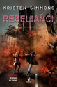 Rebelianci - Kristen Simmons Polish Books Canada