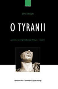 O tyranii Zawiera korespondencję Strauss – Kojeve books in polish