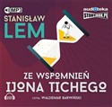 [Audiobook] Ze wspomnień Ijona Tichego - Stanisław Lem