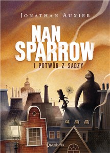 Nan Sparrow i potwór z sadzy polish books in canada