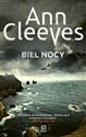 Biel nocy - Cleeves Ann