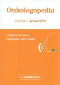 Onkologopedia Teoria i praktyka buy polish books in Usa