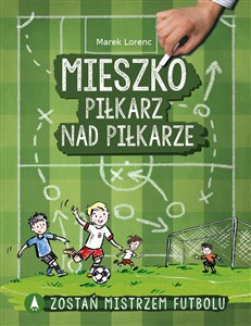 Mieszko piłkarz nad piłkarze online polish bookstore