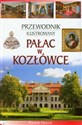 Pałac w Kozłówce Przewodnik ilustrowany wersja polska -  in polish