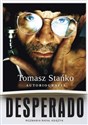 Desperado! Autobiografia - Tomasz Stańko in polish