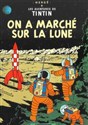 Tintin on a marche sur la lune  - Polish Bookstore USA