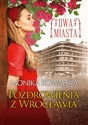 Dwa miasta Pozdrowienia z Wrocławia chicago polish bookstore