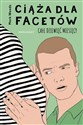 Ciąża dla facetów Całe dziewięć miesięcy  - Mark Woods