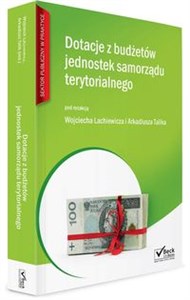 Dotacje z budżetów jednostek samorządu terytorialnego + CD - Polish Bookstore USA