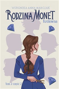 Rodzina Monet Tom 2 Królewna Część 2 Canada Bookstore