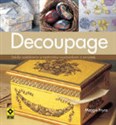 Decoupage Sztuka ozdabiania przedmiotów wycinkami z papieru bookstore