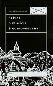 Szkice o mieście średniowiecznym bookstore