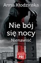 Nie bój się nocy Nienawiść pl online bookstore