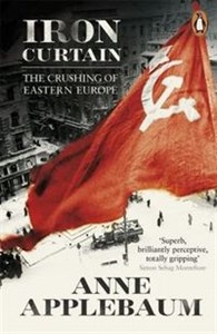 Iron Curtain The Crushing of Eastern Europe 1944-56 Bookshop