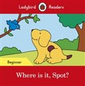 Where is it, Spot? Ladybird Readers Beginner Level in polish