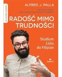 Radość mimo trudności  