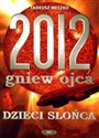 2012 Gniew Ojca Dzieci Słońca  