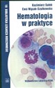 Hematologia w praktyce - Kazimierz Sułek, Ewa Wąsak-Szulkowska