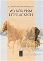 Wybór pism literackich Polish bookstore