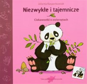 Niezwykłe i tajemnicze Ciekawostki o ziwerzętach buy polish books in Usa