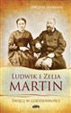 Ludwik i Zelia Martin Święci w codzienności polish usa