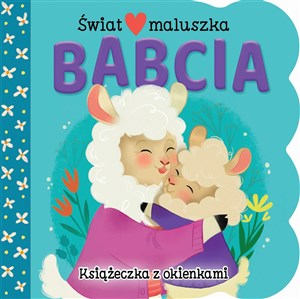 Świat maluszka Babcia Książeczka z okienkami Polish Books Canada
