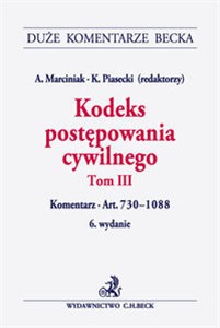 Kodeks postępowania cywilnego Tom 3 Komentarz do art. 730–1088 