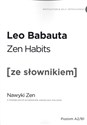 Zen habits wersja angielska z podręcznym słownikiem - Leo Babauta