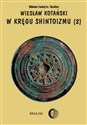 W kręgu shintoizmu Doktryna kult organizacja Tom 2 - Wiesław Kotański