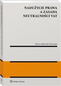 Nadużycie prawa a zasada neutralności VAT Polish Books Canada