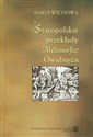 Staropolskie przekłady metamorfoz Owidiusza in polish