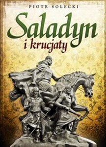 Saladyn i krucjaty - Polish Bookstore USA