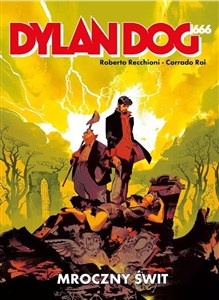 Dylan Dog 666 Mroczny Świt   