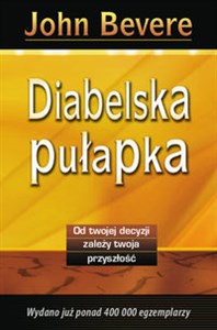 Diabelska pułapka od twojej decyzji zależy twoja przyszłość Canada Bookstore