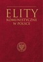 Elity komunistyczne w Polsce to buy in USA