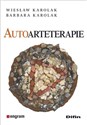 Autoarteterapie - Wiesław Karolak, Barbara Karolak