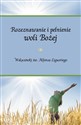 Rozeznawanie i pełnienie woli Bożej Polish Books Canada