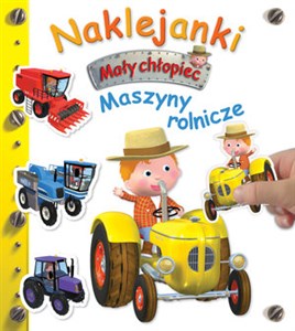 Naklejanki. Mały chłopiec. Maszyny rolnicze  - Polish Bookstore USA