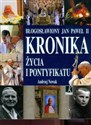 Błogosławiony Jan Paweł II Kronika życia i pontyfikatu bookstore