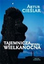 Tajemnicza Wyspa Wielkanocna - Artur Cieślar bookstore