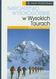 Narciarstwo wysokogórskie w wysokich Taurach polish books in canada