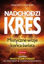 Nadchodzi kres Mistyczne wizje końca świata bookstore