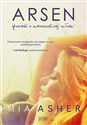 Arsen Opowieść o nieszczęśliwej miłości - Mia Asher