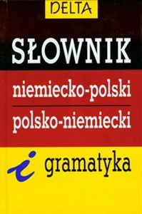 Słownik niemiecko-polski polsko-niemiecki i gramatyka  
