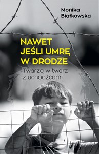 Nawet jeśli umrę w drodze  