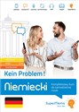 Niemiecki Kein Problem Kompleksowy kurs do samodzielnej nauki (poziom A1-C1)  