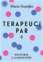 Terapeuci par Historie z gabinetów - Marta Szarejko