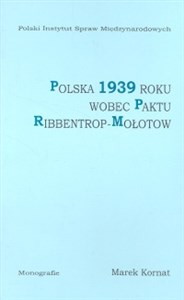 Polska 1939 roku wobec paktu Ribbentrop-Mołotow Canada Bookstore